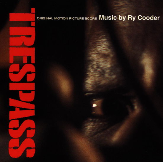 Trespass - Cooder Ry / O.s.t. - Musik - SIRE / WARNER BROS - 0093624522027 - 19 mars 1993