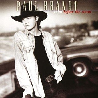 Cover for Brandt Paul · Calm Before the Storm (CD) (2017)