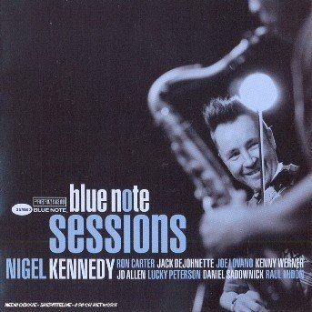Cover for Nigel Kennedy · Blue Note sessions (CD) (2006)
