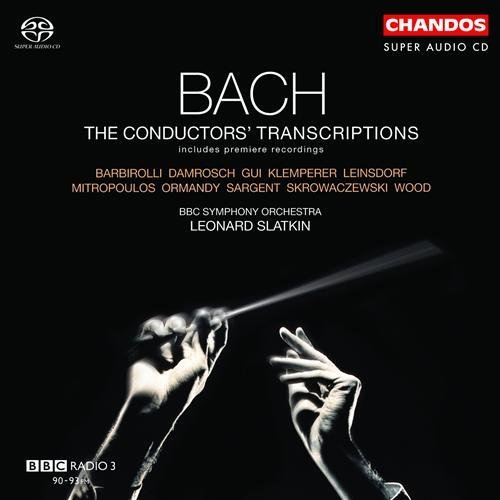 Conductors' Transcriptions - Johann Sebastian Bach - Musikk - CHANDOS - 0095115503027 - 7. juni 2004