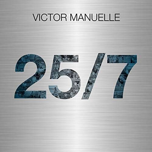 Cover for Victor Manuelle · 25/7 (CD) (2018)