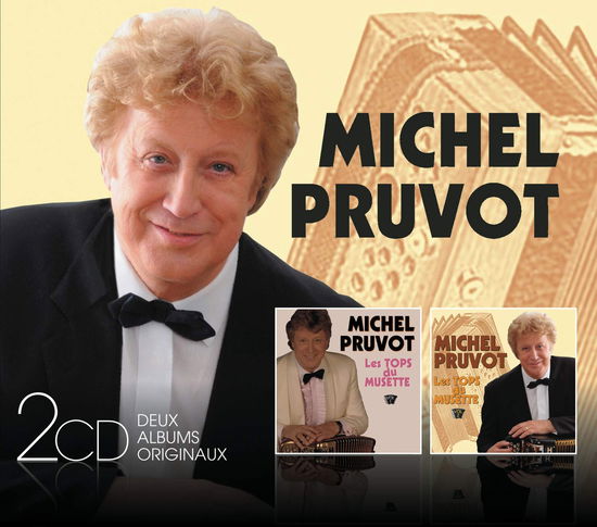 Cover for Michel Pruvot · Les tops du musette (Vol. 1 et 2) (CD) (2019)