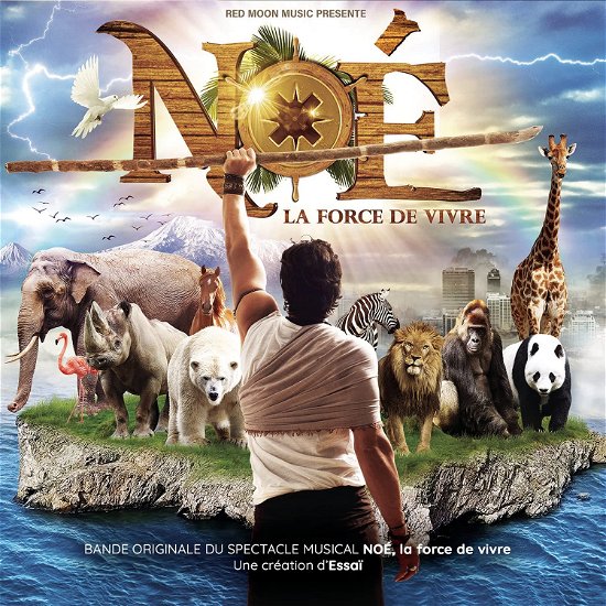 Cover for Noé · Noé, La Force De Vivre (CD) (2021)