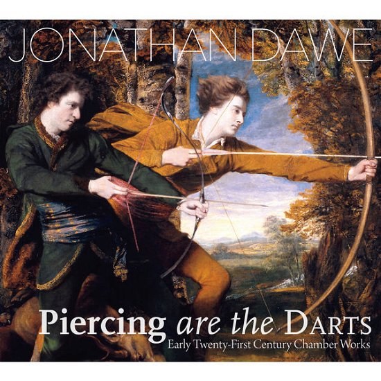 Cover for Dawe / Armstrong / Lyon / Smigelskiy / Kelly · Piercing Are the Darts (CD) (2014)