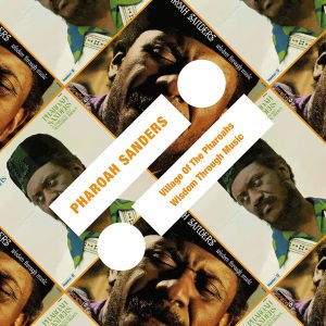 Cover for Pharoah Sanders · Pharoah Sanders-village of the Pharoahs / Wisdom... (CD) (2011)