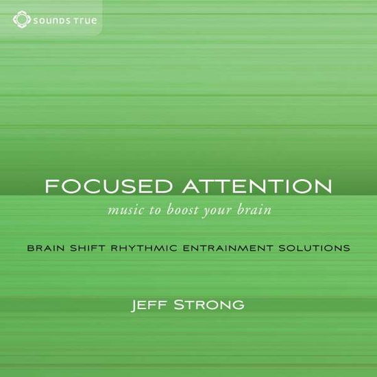 Cover for Jeff Strong · Focused Attention (CD) (2015)