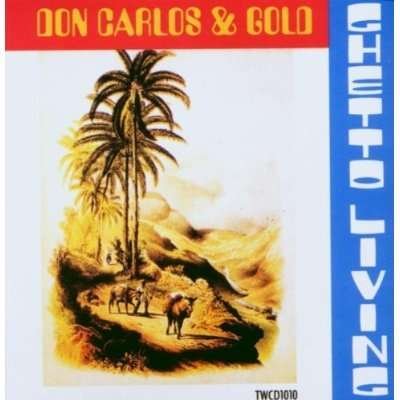 Cover for Don Carlos · Ghetto Living (CD) (1988)