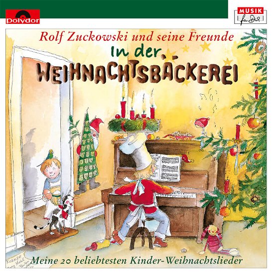 In Der Weihnachtsbackerei - Rolf Und Seine Freunde Zuckowski - Musik - UNIVERSAL - 0602445851027 - 11. november 2022