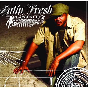 Cover for Latin Fresh · Plan Calle (CD)