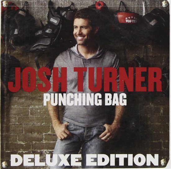 Cover for Josh Turner · Punching Bag (CD) [Deluxe edition]