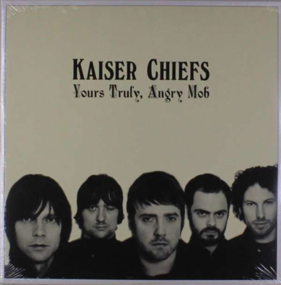 Yours Truly Angry - Kaiser Chiefs - Musiikki - B-UNIQUE/POLYDOR - 0602577068027 - perjantai 30. marraskuuta 2018