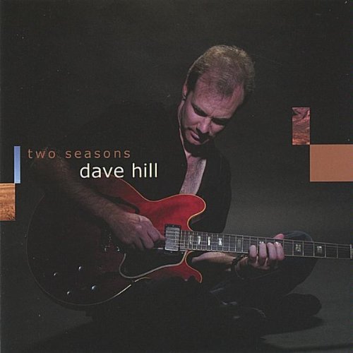 Two Seasons - Dave Hill - Muziek - DAVEHILL - 0602977044027 - 24 maart 2015