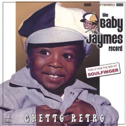 Baby James · Ghetto Retro (CD) (2004)