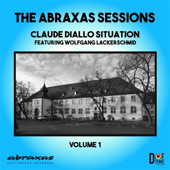 Cover for Abraxas Sessions · Claude Diallo Situation (CD) (2024)