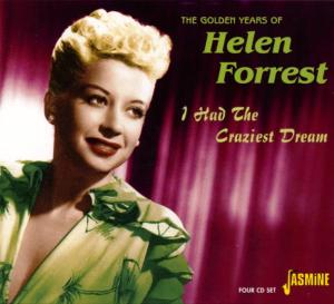 The Golden Years - Helen Forrest - Musiikki - JASMINE RECORDS - 0604988031027 - maanantai 8. syyskuuta 2003