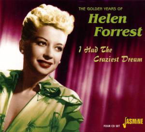 The Golden Years - Helen Forrest - Musikk - JASMINE RECORDS - 0604988031027 - 8. september 2003