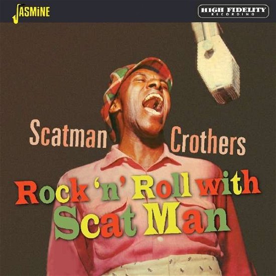 Rock 'n' Roll With Scat Man - Scatman Crothers - Música - JASMINE - 0604988101027 - 10 de maio de 2019