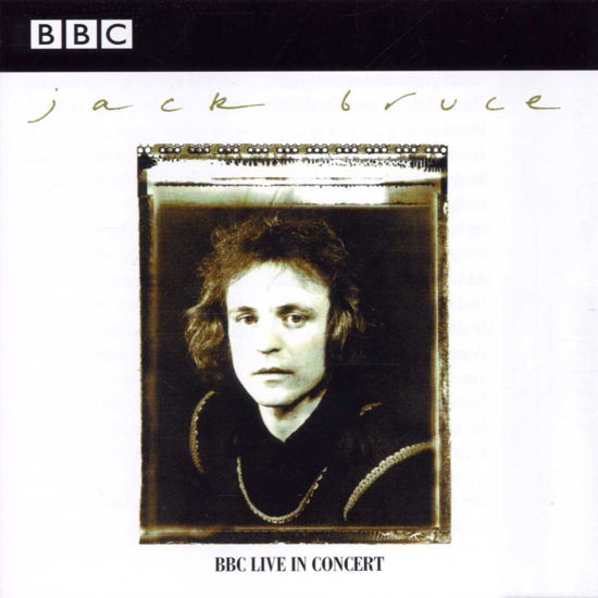 Bbc Live in Concert - Jack Bruce - Musik - STRANGE FRUIT - 0605563006027 - 28. august 1995