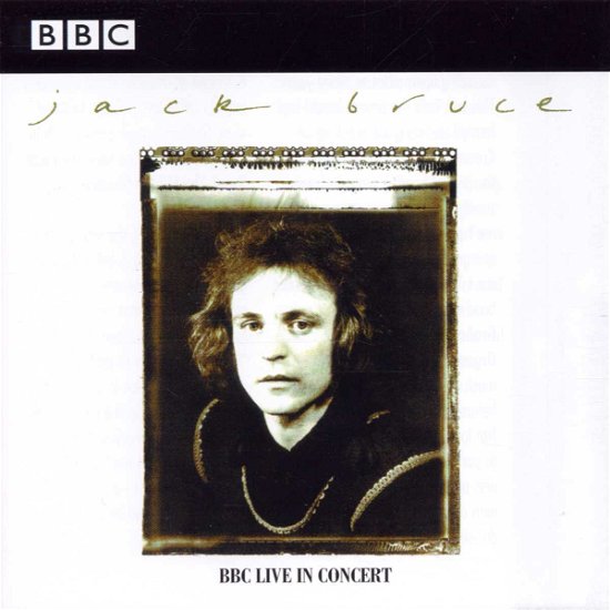 Cover for Jack Bruce · Bbc Live in Concert (CD) (1995)