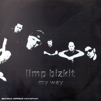 Cover for Limp Bizkit · My Way (SCD)