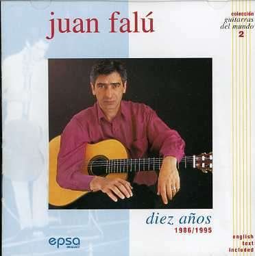 Diez Anos 1986 / 1995 - Juan Falu - Muziek - EPSA - 0607000019027 - 18 november 2011