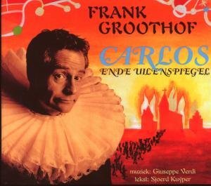 Cover for Frank Groothof · Carlos En De Uilenspiegel (CD) (2001)