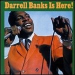 Darrell Banks is Here - Darrell Banks - Musik - Blank Records - 0613505160027 - 17 juli 2015