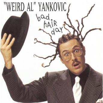 Cover for Weird Al Yankovic · Bad Hair Day (CD) (1996)
