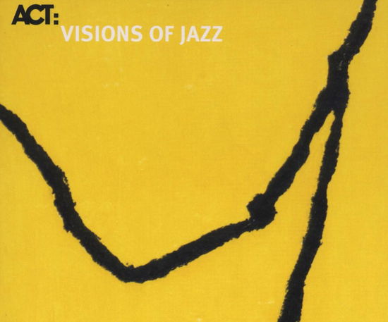 Act:Visions Of Jazz -15tr - V/A - Musikk - ACT - 0614427946027 - 1. september 2006