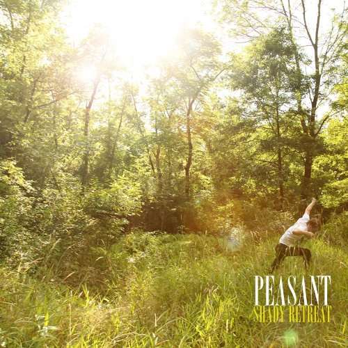 Cover for Peasant · Shady Retreat (CD) (2010)