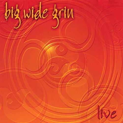 Cover for Big Wide Grin · Big Wide Grin-live (CD) [Live edition] (2004)