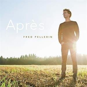 Cover for Fred Pellerin · Apres (CD) (2018)