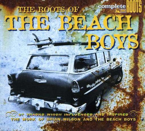 Cover for The Beach Boys · The Roots Of The Beach Boys (CD) [Tribute edition] (2012)