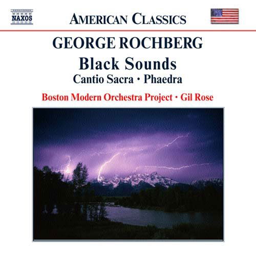 Cover for Rose / Boston Modern Orchestra P · * ROCHBERG: Black Sounds.Phaedra (CD) (2003)