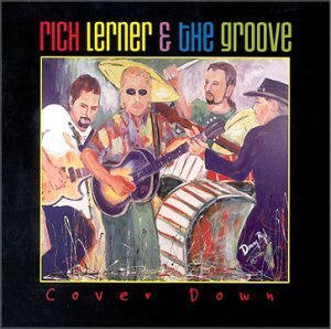 Cover for Lerner,rich &amp; Groove · Cover Down (CD) (2002)