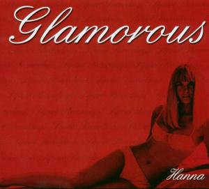 Cover for Hanna · Glamorous (CD) [Digipak] (2012)