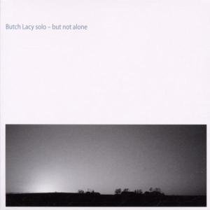 Cover for Butch Lacy · Solo but Not Alone (CD) (2019)