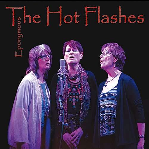 Cover for Hot Flashes · Eponymous (CD) (2016)