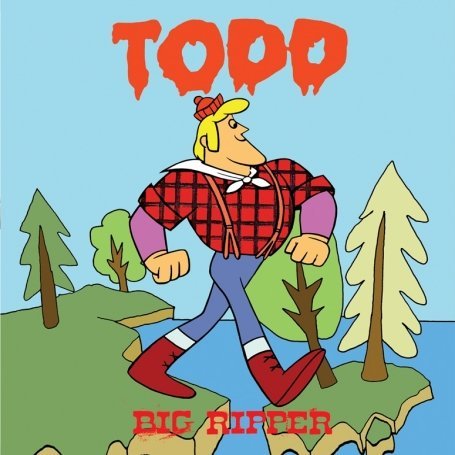 Cover for Todd · Big Ripper (CD) (2009)