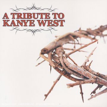 Tribute To Kayne West - Various Artists - Música - Cleopatra - 0666496444027 - 1 de fevereiro de 2010