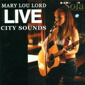 Cover for Mary Lou Lord · Live City Sounds (CD) (2014)