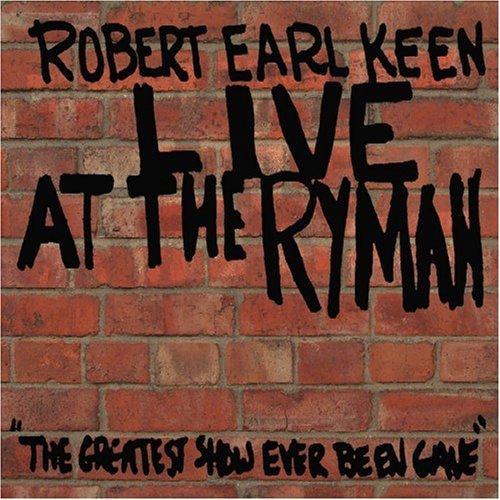 Cover for Robert Earl Keen · Live At Ryman (CD) (2017)