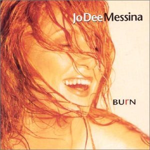 Cover for Jo Dee Messina · Burn (CD) [Bonus Tracks edition] (2000)