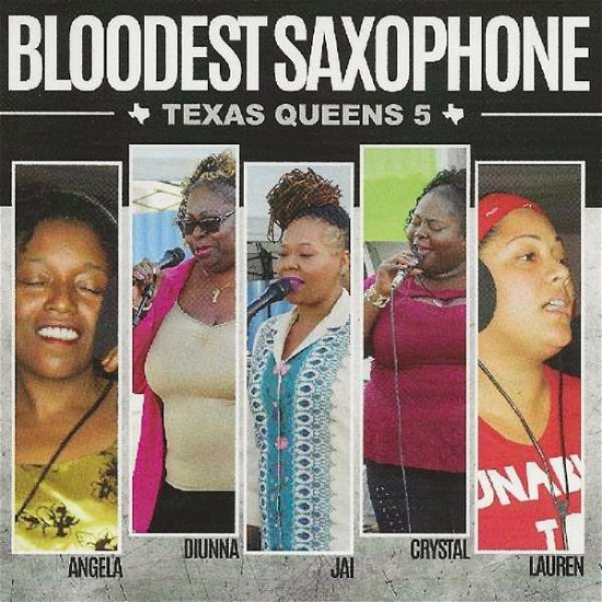 Cover for Bloodest Saxophone · Texas Queens 5 (CD) (2019)