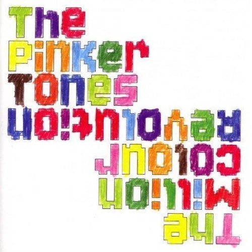 Cover for The Pinker Tones · The Million Colour Revolution (CD) (2006)