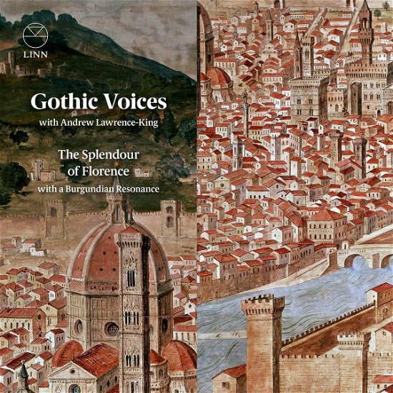 Cover for Gothic Voices · Splendour Of Florence With A Burgundian Resonance (CD) (2022)
