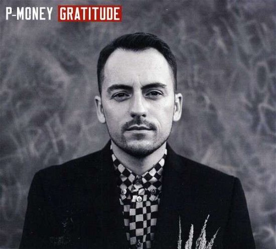 Cover for P-Money · Gratitude (CD) (2013)