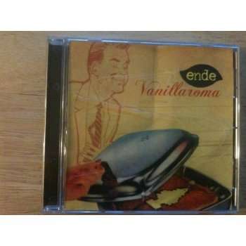 Vanillaroma - Ende - Music - CDB - 0695677010027 - July 20, 2004