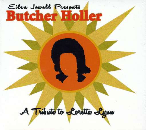 Eilen Jewell Presents A Tribute To Loretta Lynn - Butcher Holler - Musik - Signature Sounds - 0701237203027 - 22. juli 2010