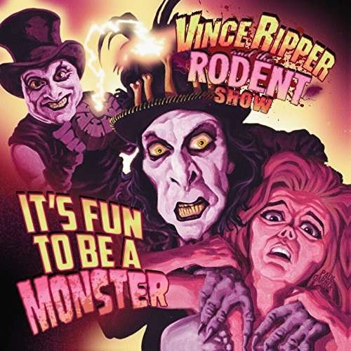 Cover for Ripper / Rodent Show Vi · Its Fun to Be a Monster (LP) (2015)